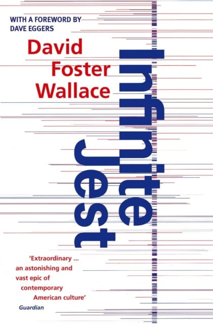 Wallace, David Foster | Infinite Jest