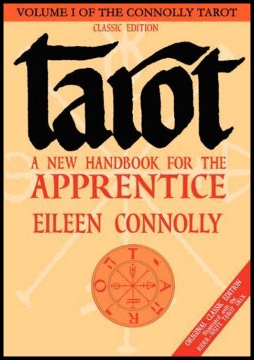 Connolly, E | Tarot : A New Handbook For The Apprentice (V.1