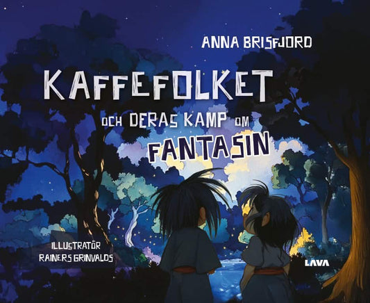 Brisfjord, Anna | Kaffefolket och deras kamp om fantasin