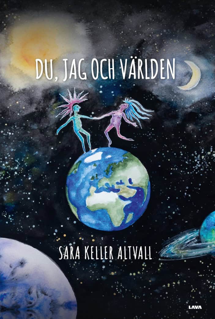 Altvall, Sara | Du, jag och världen