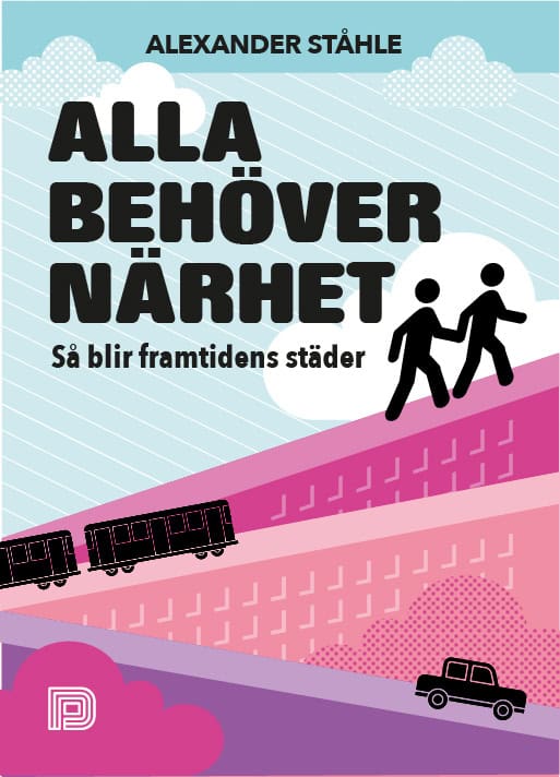 Ståhle, Alexander | Alla behöver närhet