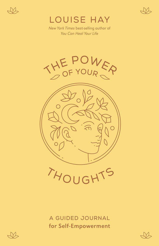 Hay, Louise | The Power of Your Thoughts