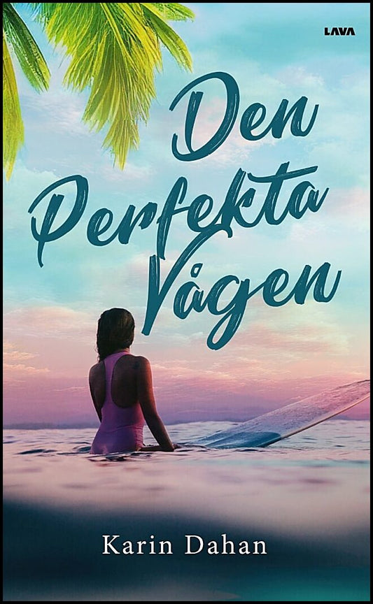 Dahan, Karin | Den perfekta vågen