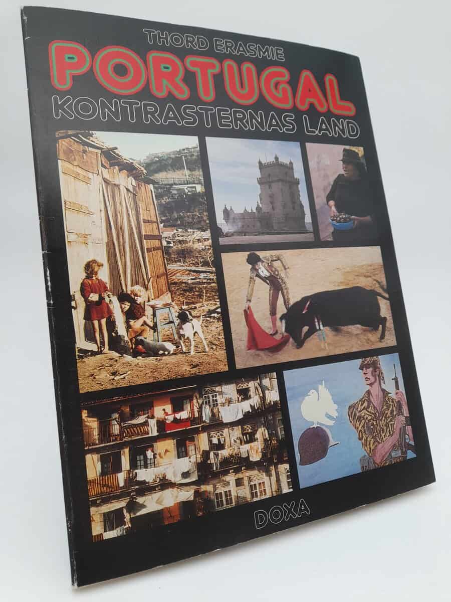 Erasmie, Thord | Portugal : Kontrasternas land
