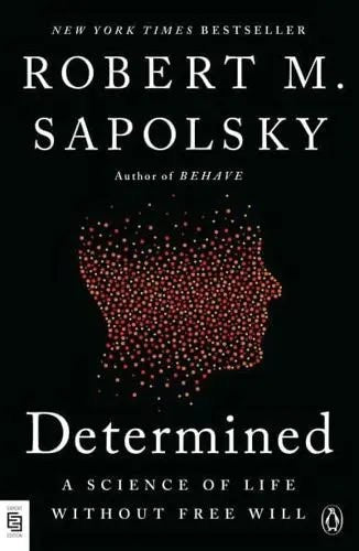 Sapolsky, Robert M. | Determined