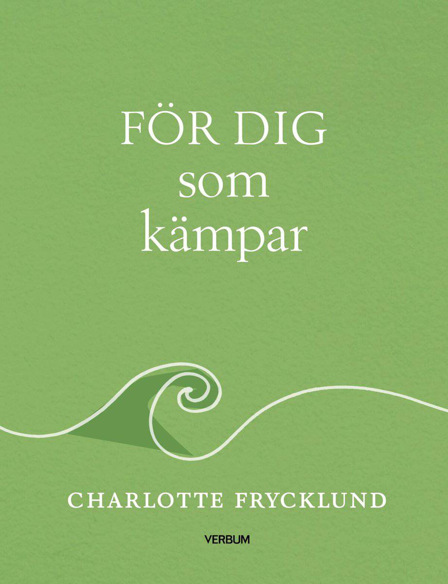 Frycklund, Charlotte | För dig som kämpar