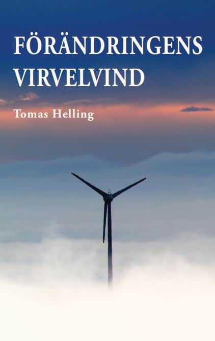 Helling, Tomas | Förändringens virvelvind
