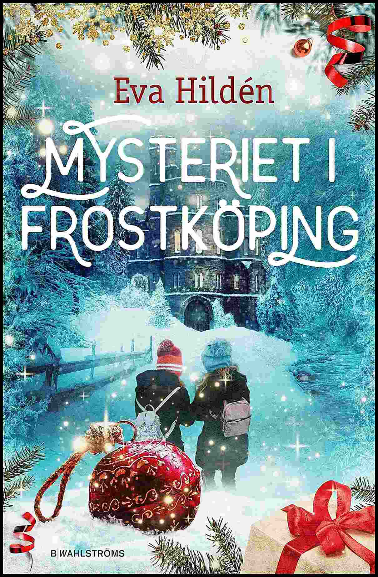 Hildén, Eva | Mysteriet i Frostköping