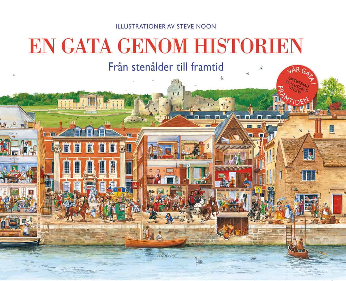 Gilbert, Laura [red.] | En gata genom historien : Från stenålder till framtid