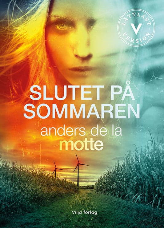 De la Motte, Anders | Slutet på sommaren (lättläst)