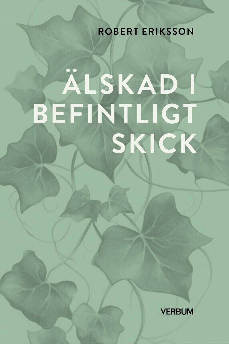 Eriksson, Robert | Älskad i befintligt skick