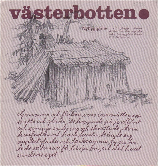 Västerbotten | 1978 / 3 : Nybyggarliv