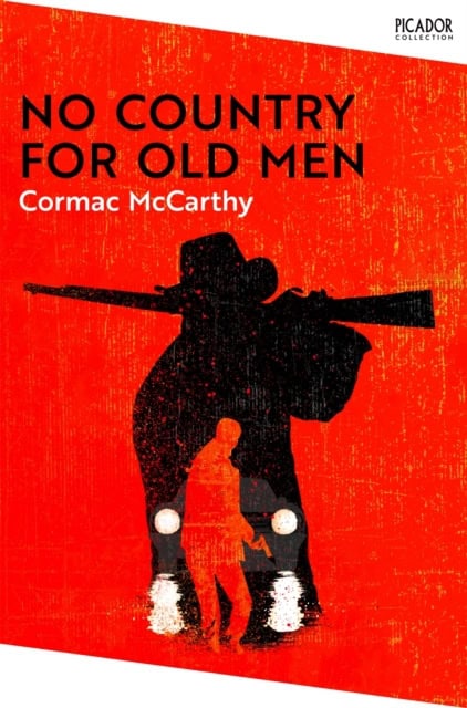 McCarthy  Cormac | No Country for Old Men