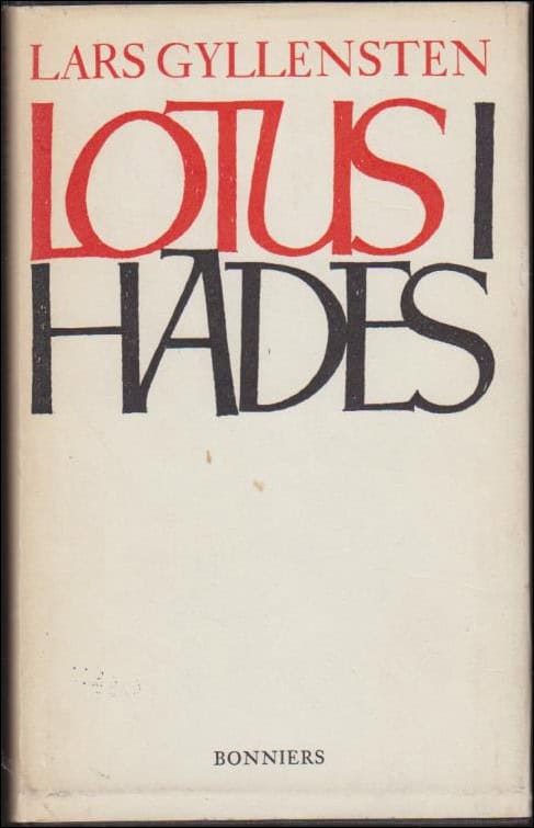 Gyllensten, Lars | Lotus i Hades