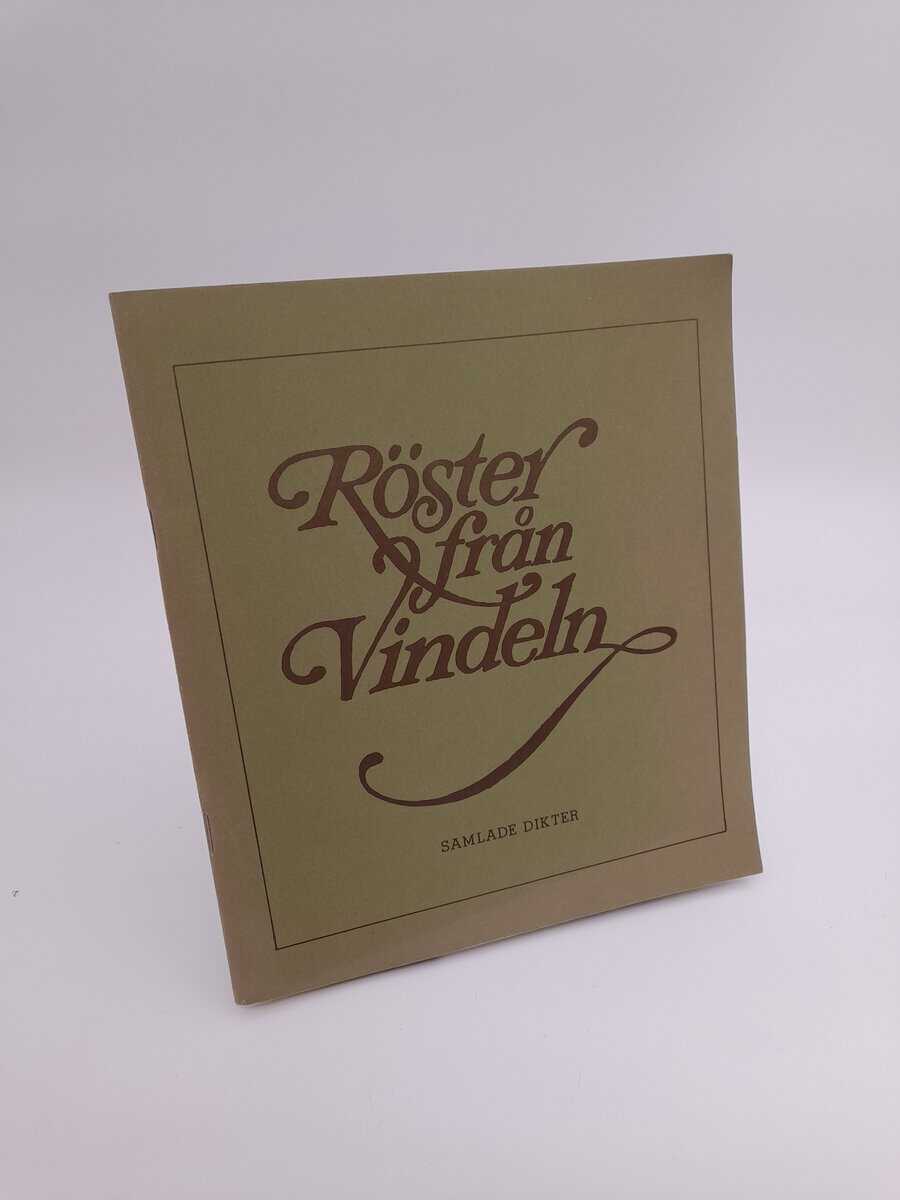 Röster från Vindeln | 1977 : Samlade dikter