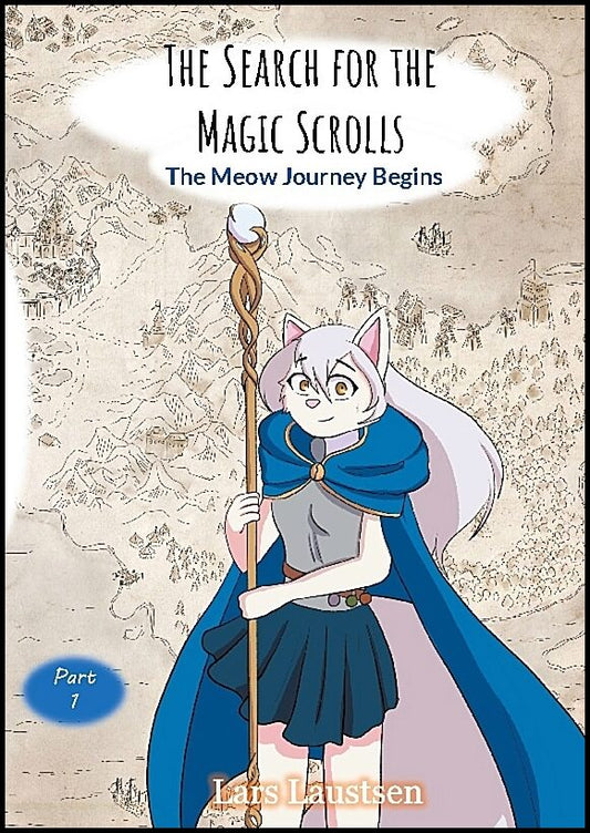 Laustsen, Lars | The meow journey begins : The Meow Journey Begins