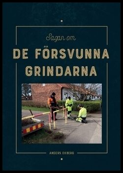 Ekberg, Anders | Sagan om de försvunna grindarna