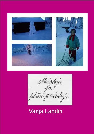 Landin, Vanja | Muistoja ja Päänpuistoja