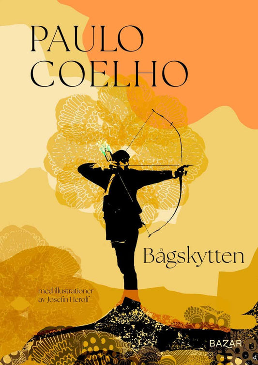 Coelho, Paulo | Bågskytten