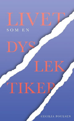Poulsen, Cecilia | Livet som en dyslektiker