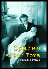 Edvall, Karin | Spåren efter Tora