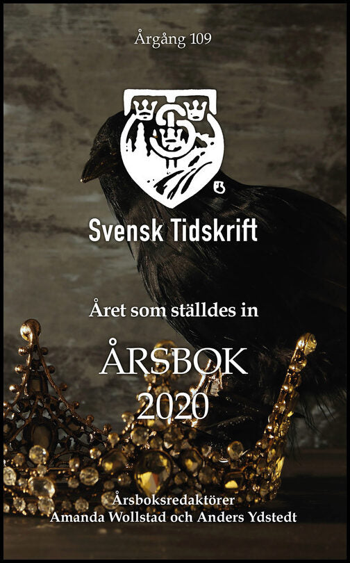 Wollstad, Amanda | Ydstedt, Anders | et al | Året som ställdes in : Årsbok 2020