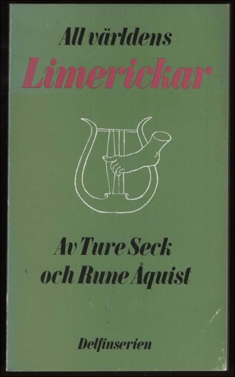 Seck, Ture och Åquist, Rune | All världens limerickar