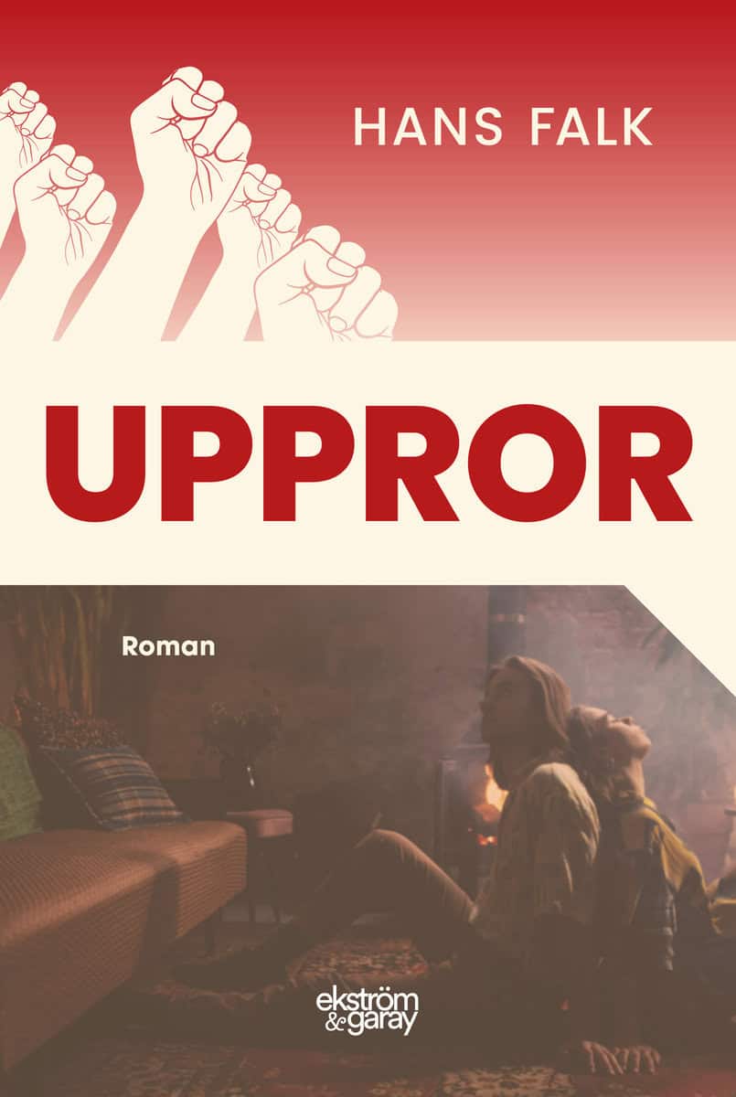 Falk, Hans | Uppror