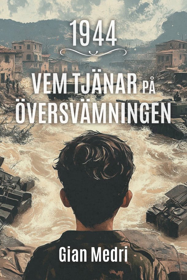 Medri, Gian | 1944 Vem tjänar på översvämningen?