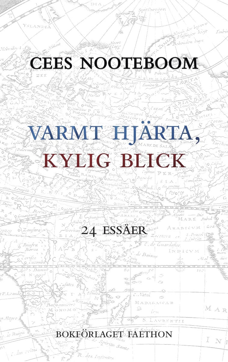 Nooteboom, Cees | Varmt hjärta, kylig blick : 24 Essäer