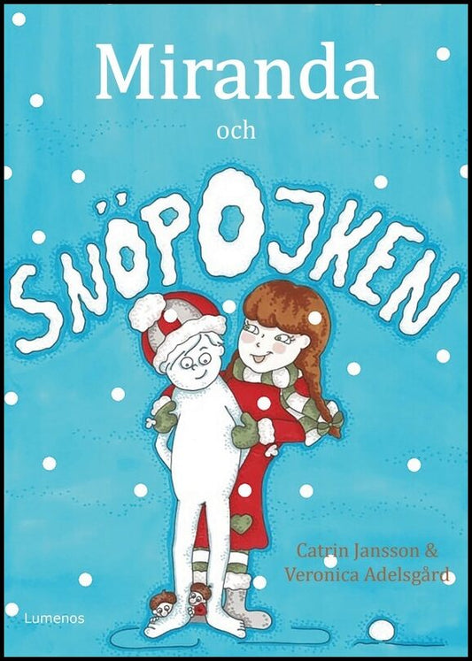 Jansson, Catrin | Miranda och snöpojken