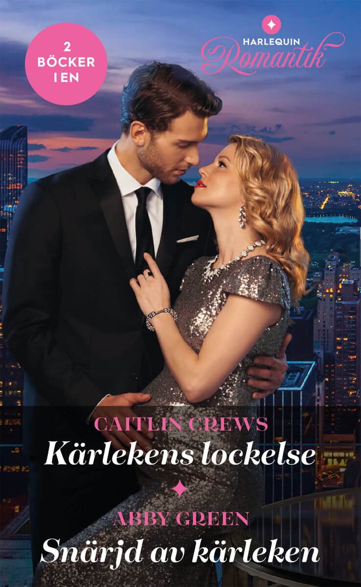 Crews, Caitlin | Green, Abby | Kärlekens lockelse | Snärjd av kärleken