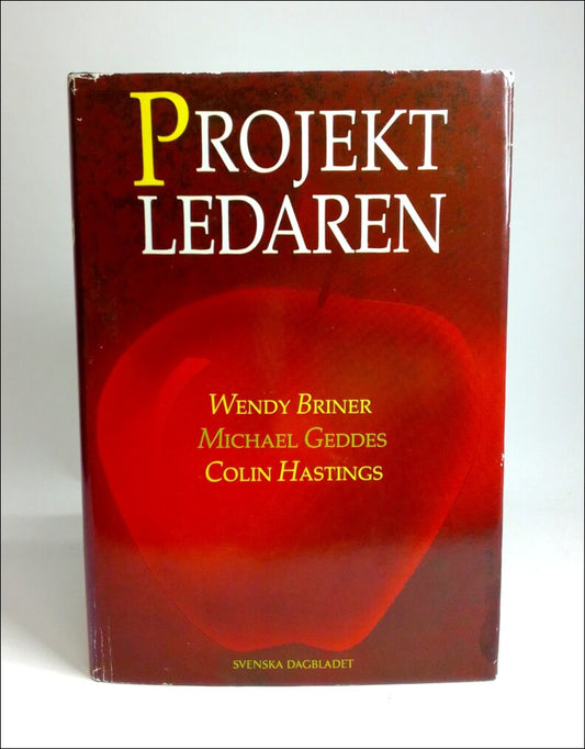 Hastings, Colin | Geddes, Michael | Briner, Wendy | Projektledaren