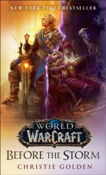 Golden, Christie | Before the Storm (World of Warcraft)