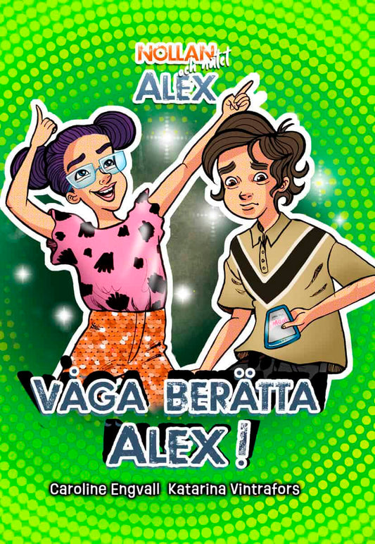 Engvall, Caroline | Våga berätta, Alex!