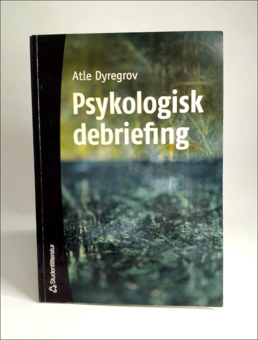 Dyregrov, Atle | Psykologisk debriefing