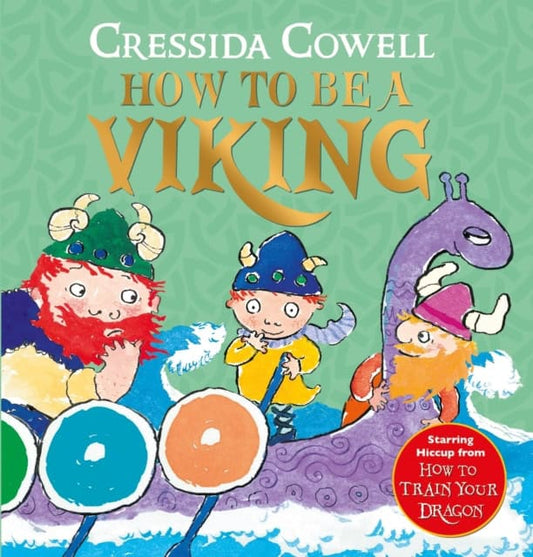 Cowell, Cressida | How to be a Viking