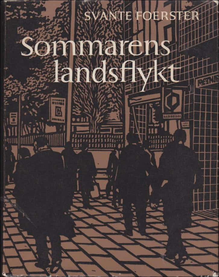 Foerster, Svante | Sommarens landsflykt