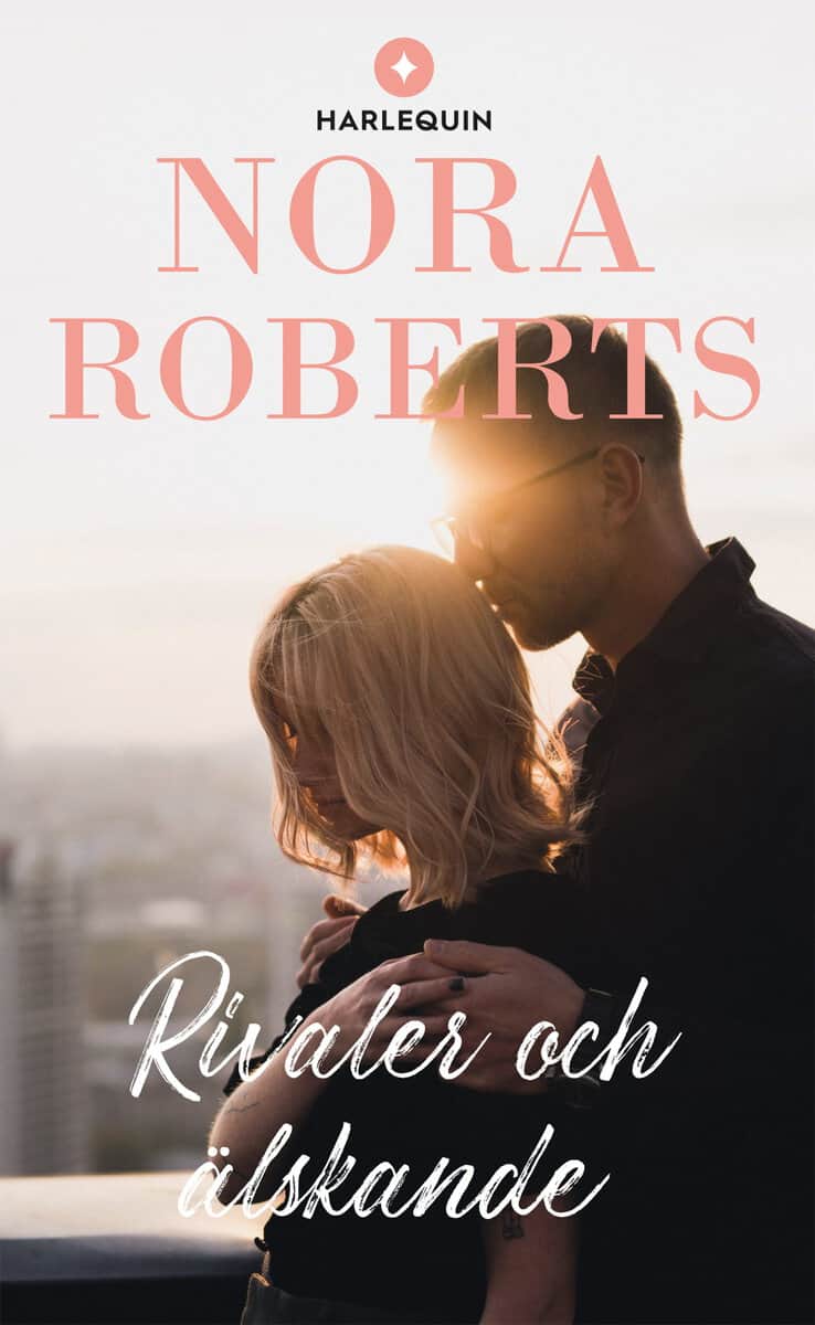 Roberts, Nora | Rivaler och älskande