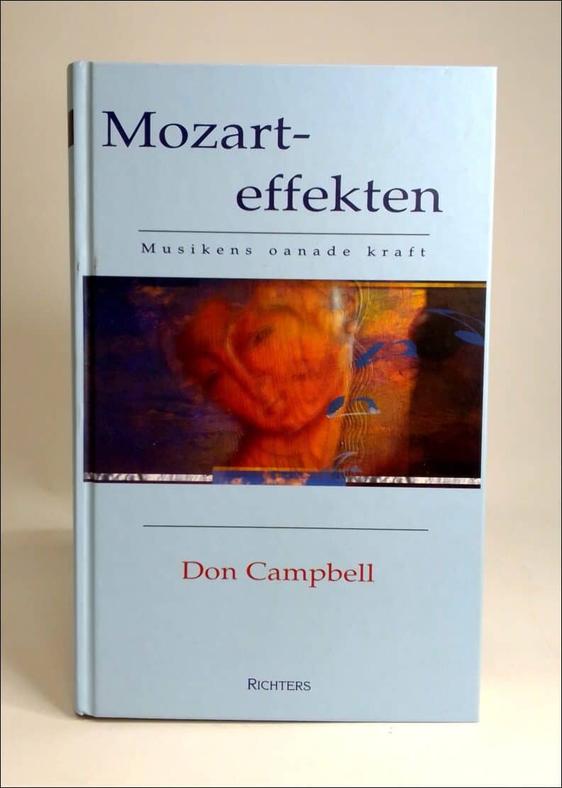 Campbell, Don | Mozarteffekten : Musikens oanade kraft