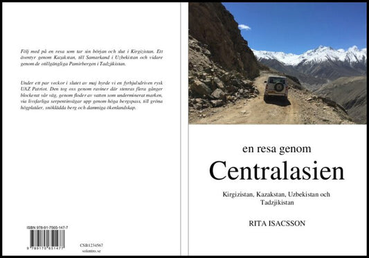 Isacsson, Rita | En resa genom Centralasien : Kirgizistan, Kazakstan, Uzbekistan och Tadzjikistan