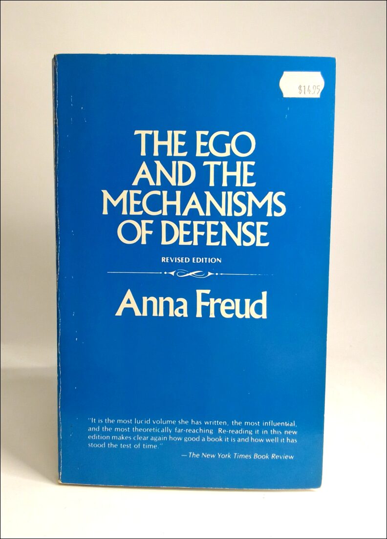 Freud, Anna | The ego and the mechanisms of defense : The writings of Anna Freud  volume II