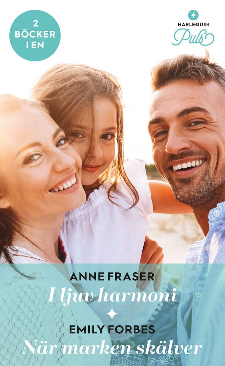 Forbes, Emily | Fraser, Anne | I ljuv harmoni | När marken skälver