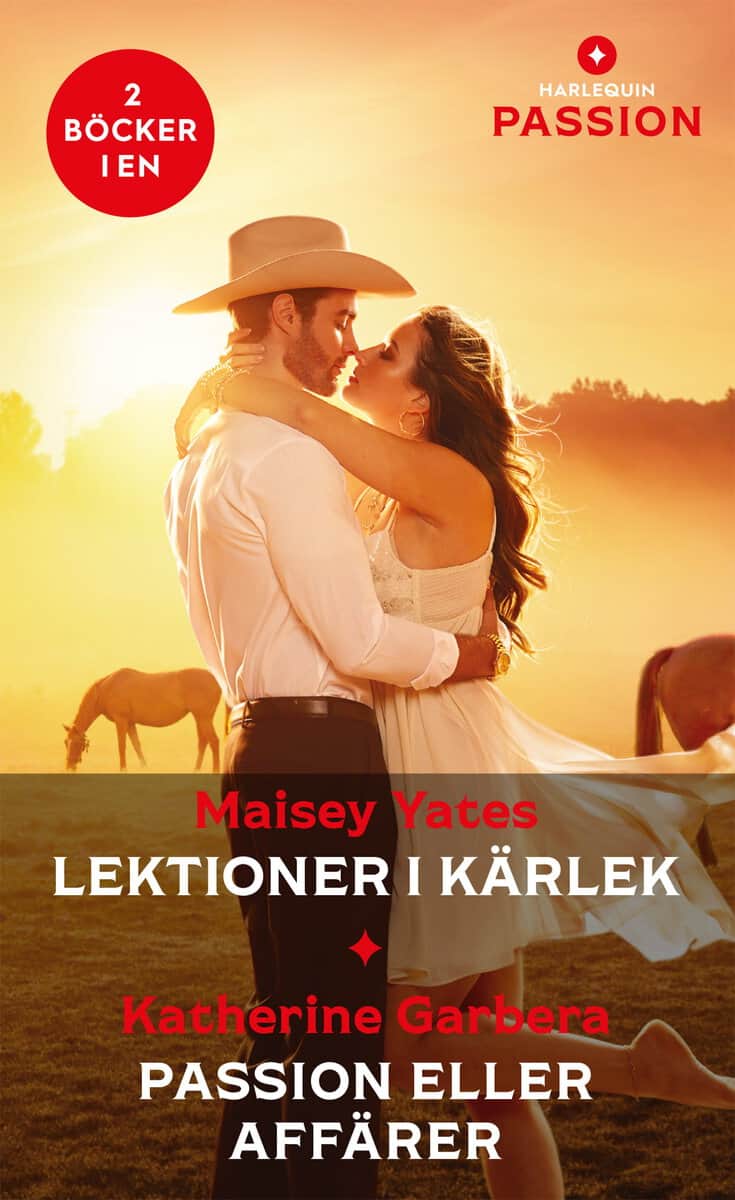 Garbera, Katherine | Yates, Maisey | Lektioner i kärlek | Passion eller affärer