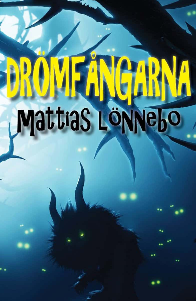 Lönnebo, Mattias | Drömfångarna