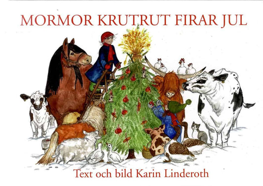 Linderoth, Karin | Mormor KrutRut firar jul