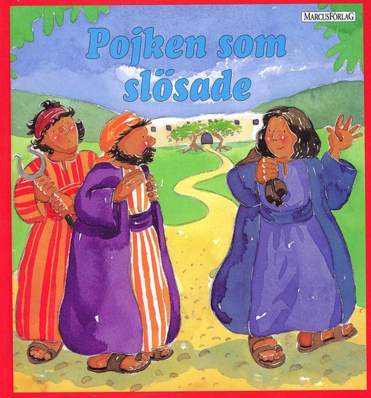 Poole Mellentin Wood, Susie | Pojken som slösade