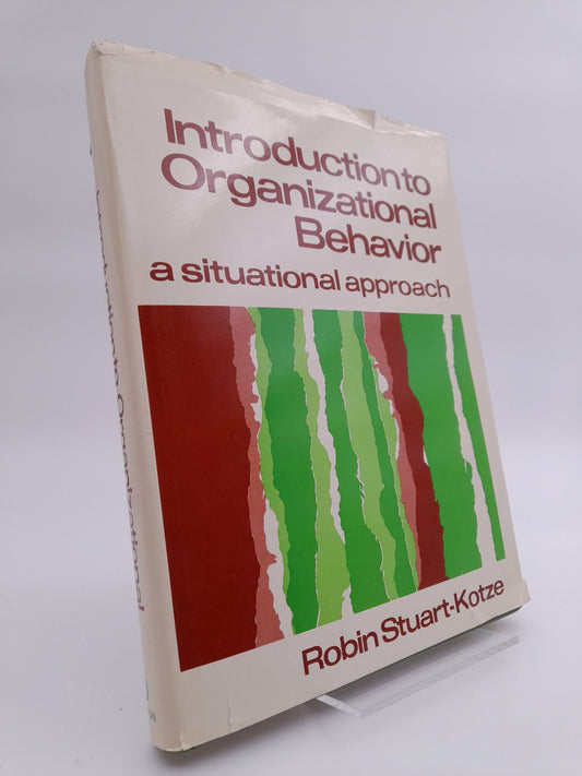 Stuart- Kotze, Robin | Introduction to Organizational Behavior : A Situational Approach