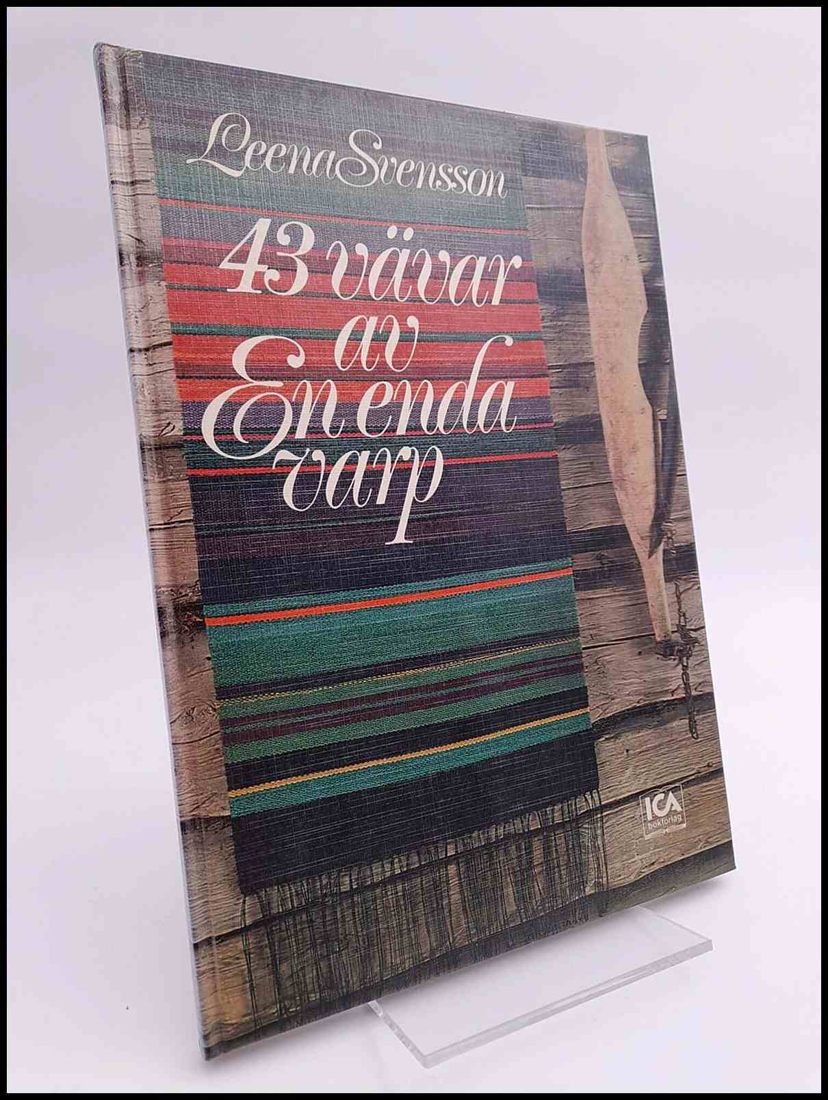 Svensson, Leena | 43 vävar av en enda varp