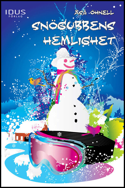 Öhnell, Åsa | Snögubbens hemlighet